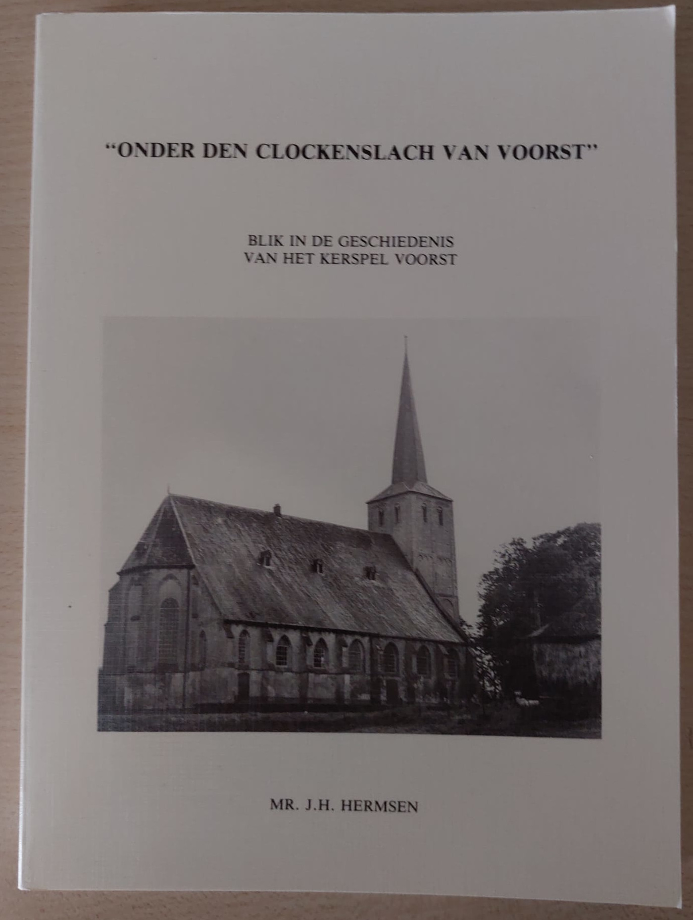 ONDER DEN CLOCKENSLACH VAN VOORST